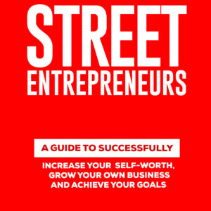 The Street Entrepreneurs by Chris Nwogu